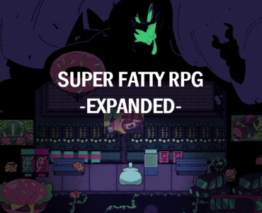 Super Fatty RPG - Expanded