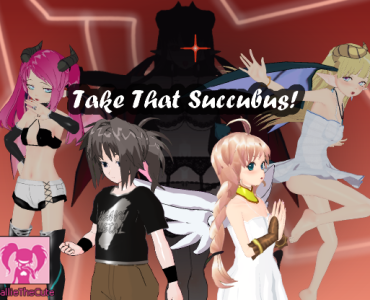 Take That Succubus! (v0.3)