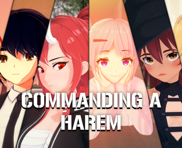 Commanding a Harem (Update v1.1.9.7 )