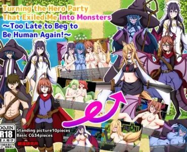 Turning the Hero Party That Exiled Me Into Monsters ～Too Late to Beg to Be Human Again!