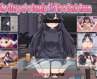 The Story of a Lonely Girl in a Dark Room: Love or Hurt