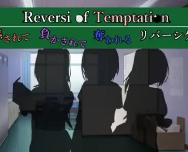 Reversi of Temptation