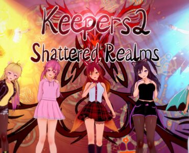 Keepers 2: Shattered Realms (v0.4.1 Ch.5)