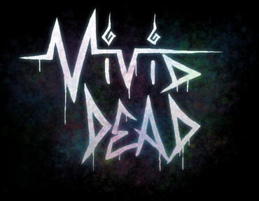 Vivid Dead (v0.3.1)