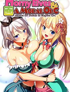 Hentai Elf Shimai to Majime Orc (変態エルフ姉妹と真面目オーク)