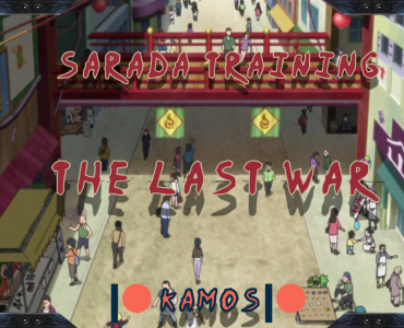 Sarada Training: The Last War (v3.5)