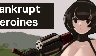 Bankrupt Heroines
