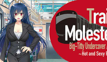 Train Molester Big-Titty Undercover Agent ~Hot and Sexy Prey~