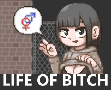 LIFE OF BITCH