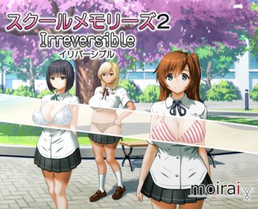 School Memories 2 Irreversible