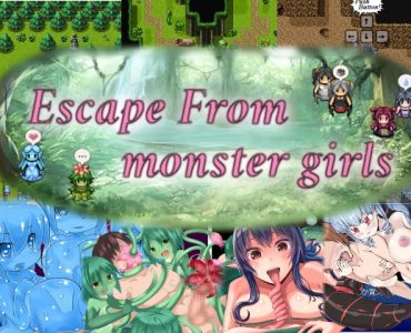 Escape From monster girls