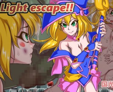 Light escape!!